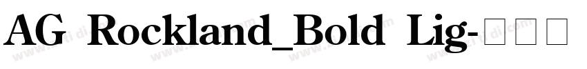 AG Rockland_Bold Lig字体转换